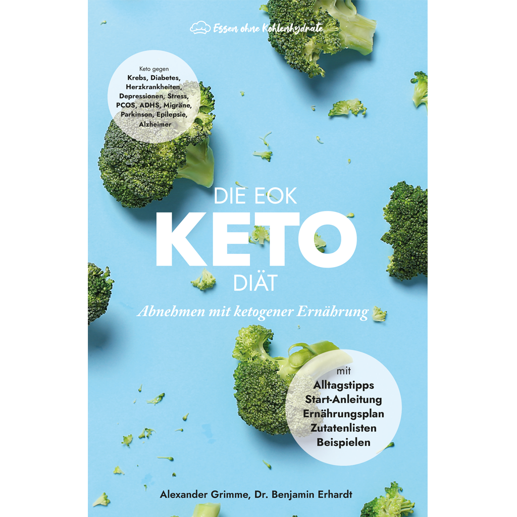 Die EOK Keto-Diät - Abnehmen mit ketogener Ernährung