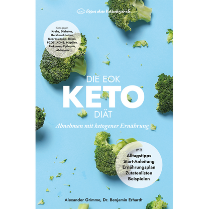 Die EOK Keto-Diät - Abnehmen mit ketogener Ernährung